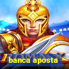 banca aposta